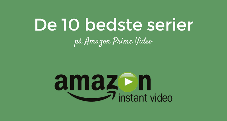 Amazon Prime Video bedste serier
