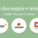 Audible eller Storytel eller Mofibo