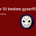 Bedste gyserfilm på Viaplay