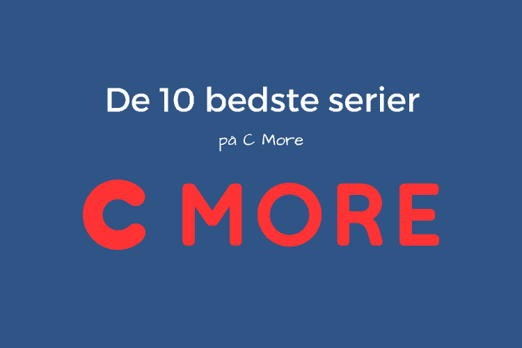 Bedste serier c more