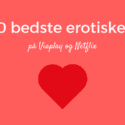 De 10 bedste erotiske film