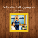 Familien fra bryggen gratis