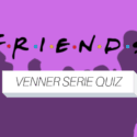 Friends Venner quiz