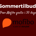 Prøv Mofibo i 30 dage
