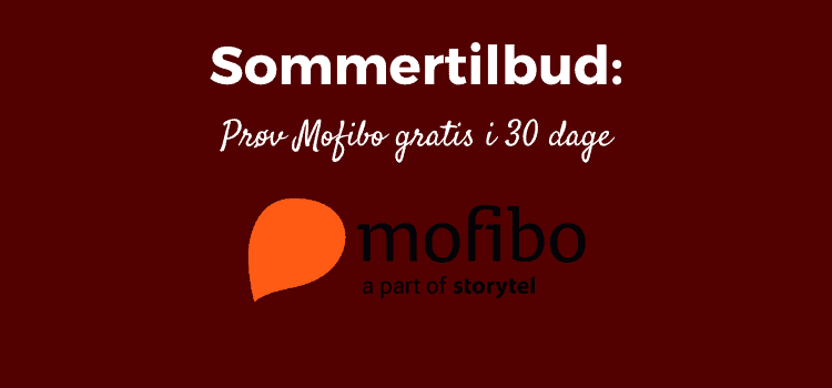 Prøv Mofibo i 30 dage