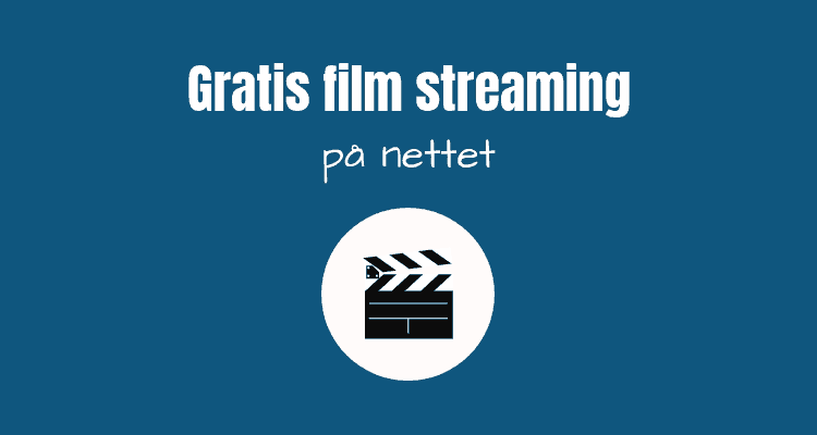 Gratis film streaming på nettet