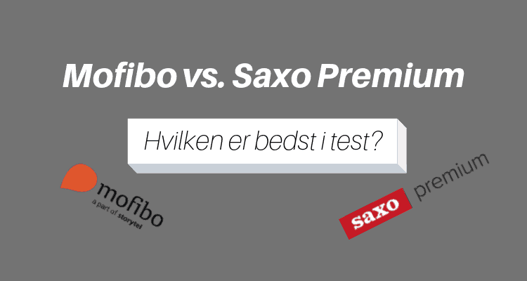 Mofibo eller Saxo Premium