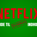 Netflix hemmeligt indhold