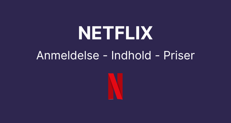 Netflix indhold priser anmeldelse