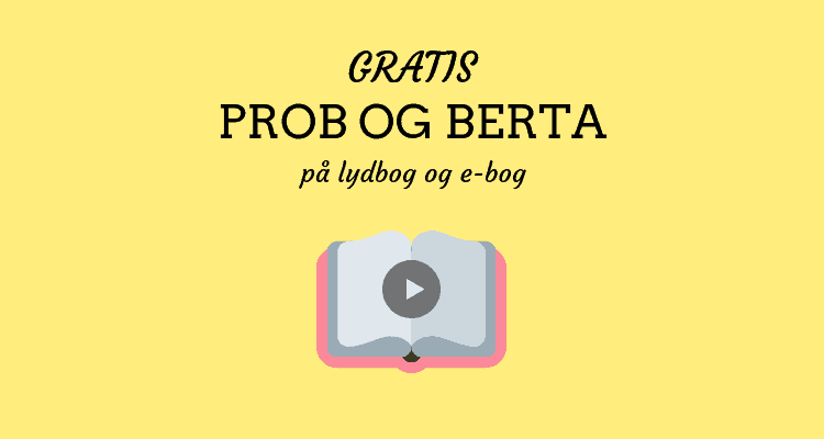 Prob og Berta lydbog og e-bog