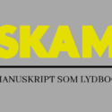 SKAM manuskript lydbog