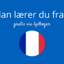 Sådan lærer du fransk på lydbog