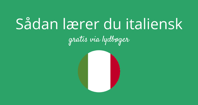 Sådan lærer du italiensk på lydbog