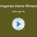 Se Ringenes Herre filmene