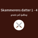 Skammerens datter lydbog gratis