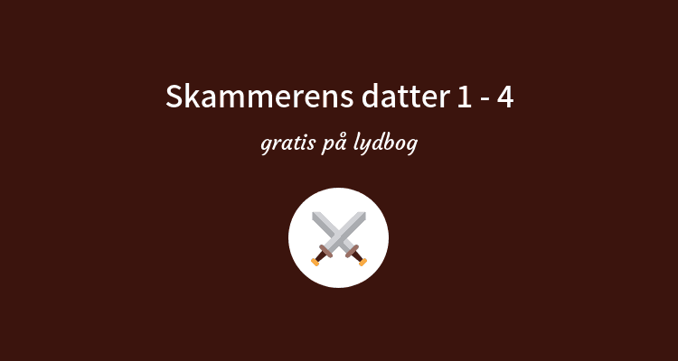 Skammerens datter lydbog gratis