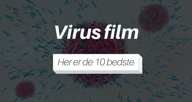 De 10 bedste virus film