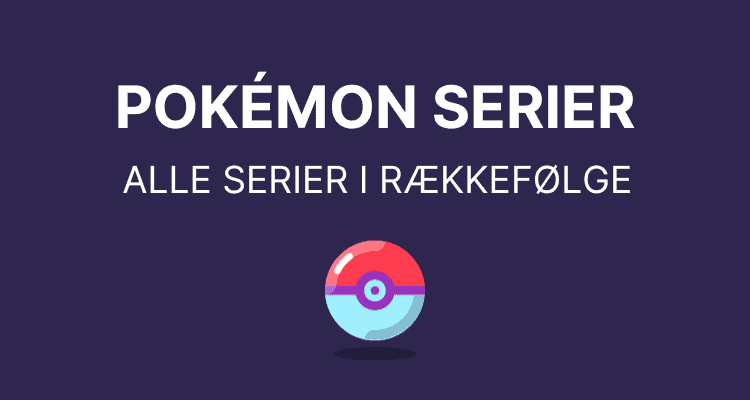 pokemon serier i rækkefølge